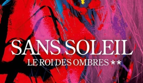 SANS SOLEIL, UNE DOUBLE DOSE DE SUSPENSE MALÉFIQUE