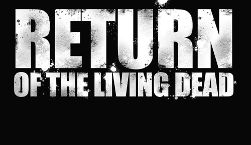 RETURN OF THE LIVING DEAD 